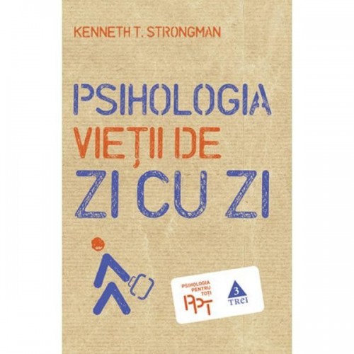 Psihologia vietii de zi cu zi