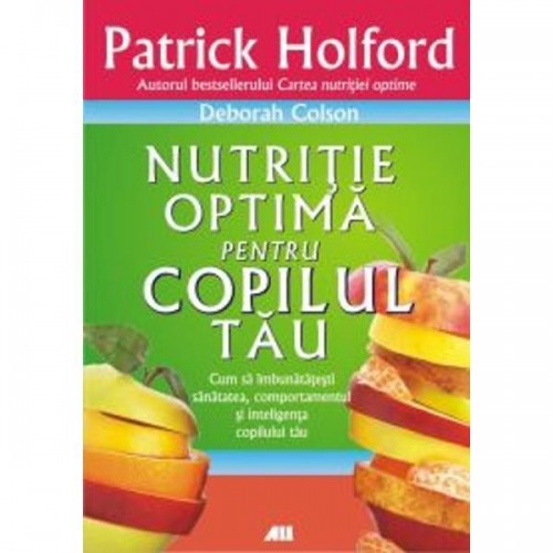 Nutritia optima pentru copilul tau