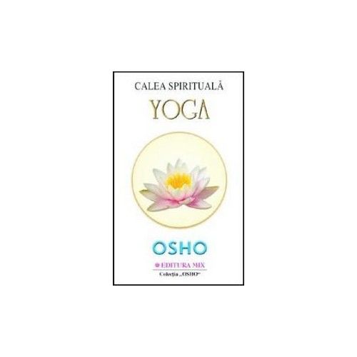 Calea spirituala Yoga 