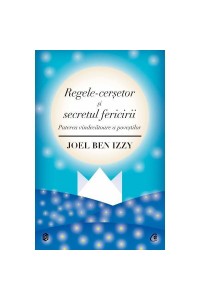 Regele-cersetor si secretul fericirii