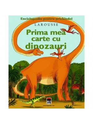 Prima mea carte cu dinozauri