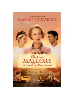 Madame Mallory si micul bucatar indian