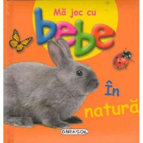 Ma joc cu bebe - In natura