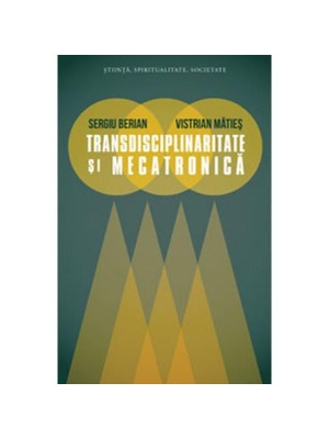 Transdisciplinaritate si mecatronica