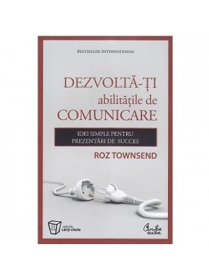 Dezvolta-ti abilitatile de comunicare