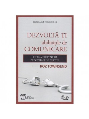 Dezvolta-ti abilitatile de comunicare