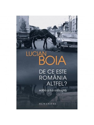 De ce este Romania altfel?