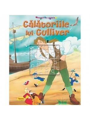 Povesti cu puzzle Calatoriile lui Gulliver