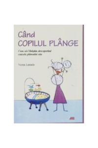 Cand copilul plange