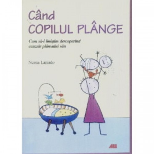 Cand copilul plange