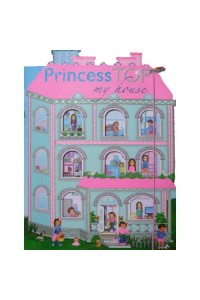 Princess TOP- My house