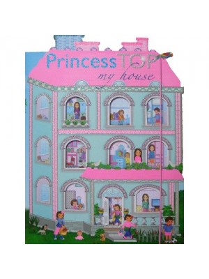 Princess TOP- My house