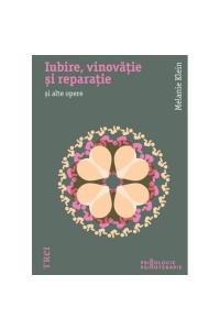 Iubire vinovatie si reparatie…si alte opere