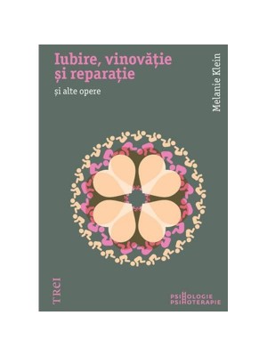 Iubire vinovatie si reparatie…si alte opere