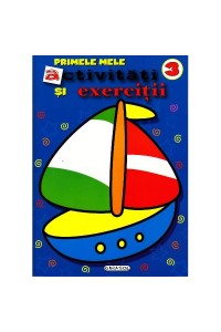 Primele mele activitati si exercitii 3            