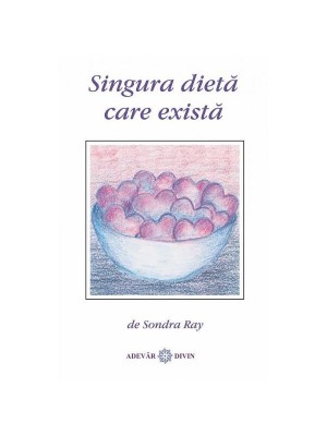 Singura dieta care exista