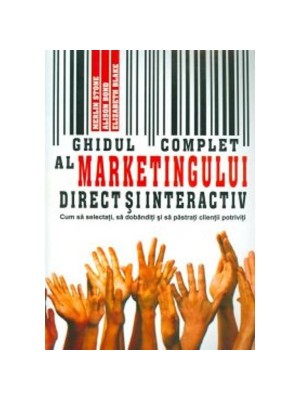 Ghidul complet al marketingului direct si interactiv