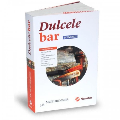 Narator: Dulcele bar. Memorii