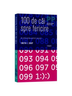 100 cai spre fericire