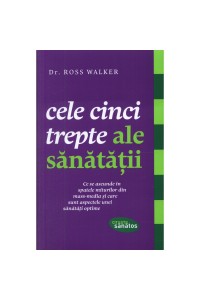 Cele cinci trepte ale sanatatii