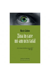 Ziua in care mi-am ucis tatal