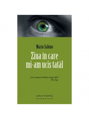 Ziua in care mi-am ucis tatal