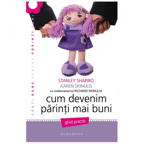 Cum devenim parinti mai buni