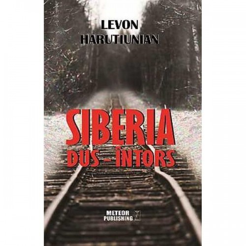 Siberia dus – intors