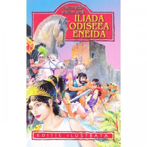 Iliada. Odisea. Eneida