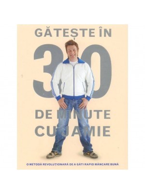 Gateste in 30 de minute cu Jamie Oliver