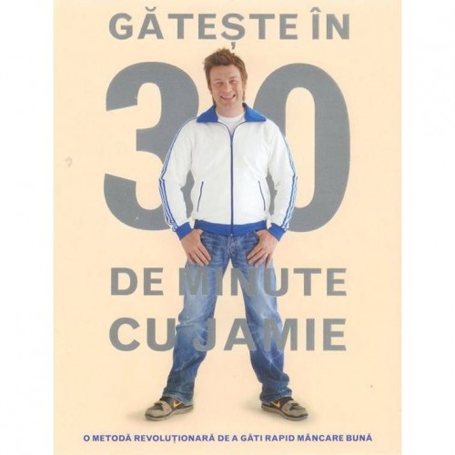 Gateste in 30 de minute cu Jamie Oliver