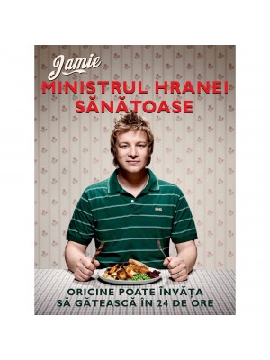 Jamie. Ministrul hranei sanatoase 