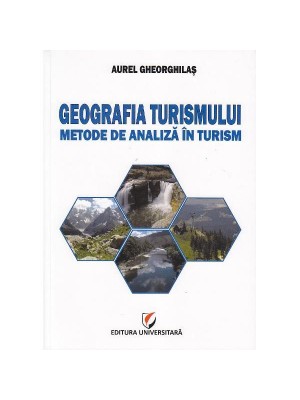 Geografia turismului. Metode de analiza in turism