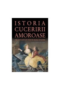 Istoria Cuceririi Amoroase