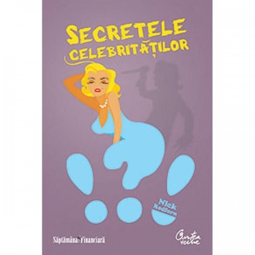 Secretele celebritatilor