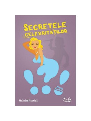 Secretele celebritatilor