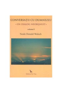 Conversatii cu Dumnezeu (in 3 vol.)