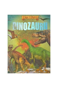 Carte cu pop-up Dinozauri