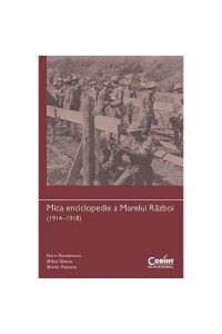 Mica enciclopedie a Marelui Razboi (1914-1918)