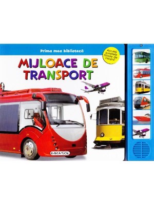 Prima mea biblioteca  Mijloace de transport