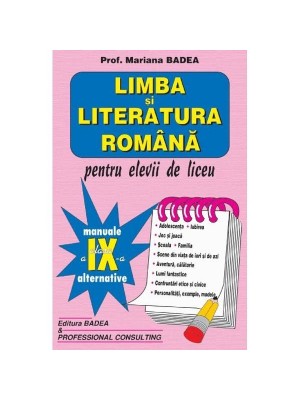 Limba si literatura romana pentru elevii de liceu. cl IX