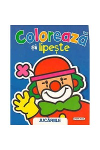 Coloreaza si lipeste  Jucariile