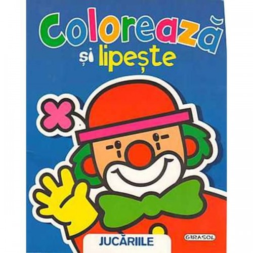 Coloreaza si lipeste  Jucariile