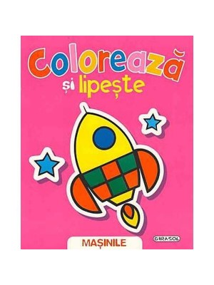 Coloreaza si lipeste  Masinile