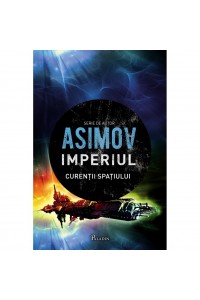 Imperiul III. Curentii spatiului