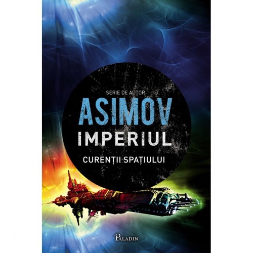 Imperiul III. Curentii spatiului