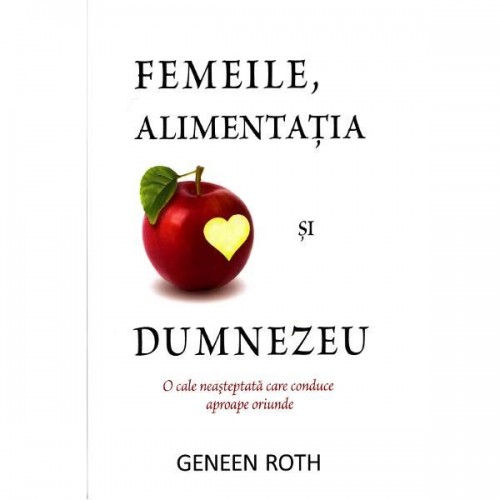 Femeile alimentatia si Dumnezeu