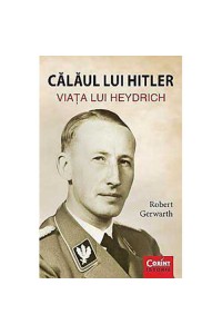 Calaul lui Hitler Viata lui Heydrich