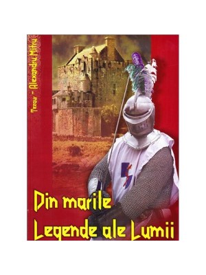 Din marele legende