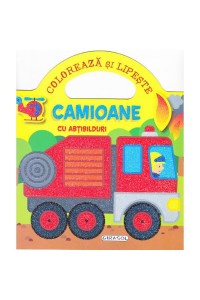 Coloreaza si lipeste  Camioane